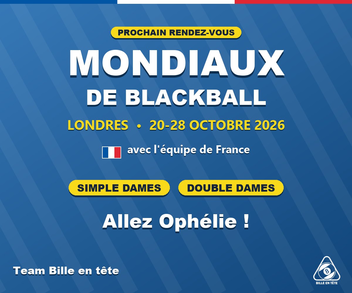 Ophélie Laval aux championnats du monde de blackball à Londres, du 20 au 28 octobre 2026 - Bille en Tête