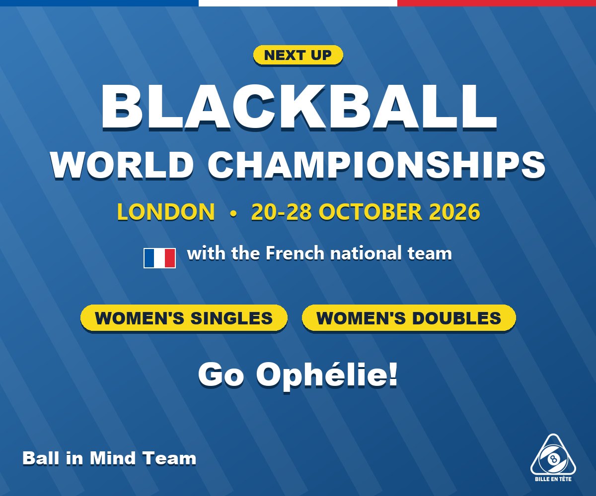 Ophélie Laval at the Blackball World Championships in London, 20 to 28 October 2026 - Ball in Mind